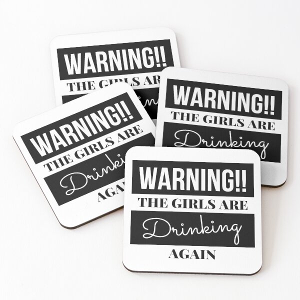 Item preview, Warning Girls Are Drinking Again designed and sold by KARAKATE.
