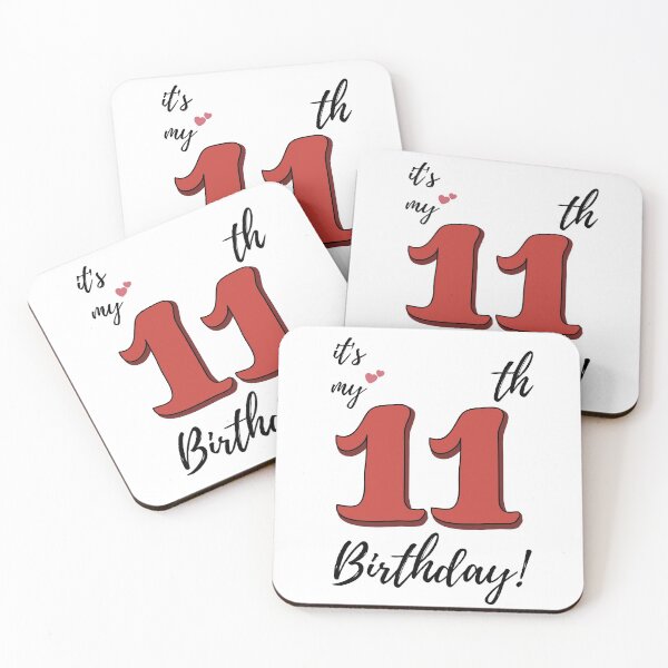 Item preview, It's My 11th Birthday quote designed and sold by WayneTower.