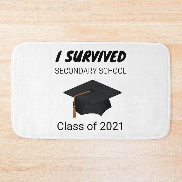 Item preview, I Survived Secondary School Class of 2021, Graduation designed and sold by JRice66.