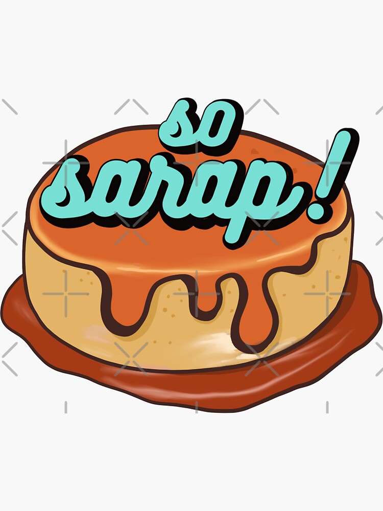 So Sarap Leche Flan Filipino Food Sticker For Sale By Aydapadi Redbubble 7094