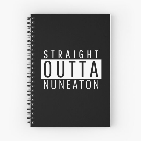Item preview, Straight Outta Nuneaton Warwickshire  designed and sold by Teelogic.
