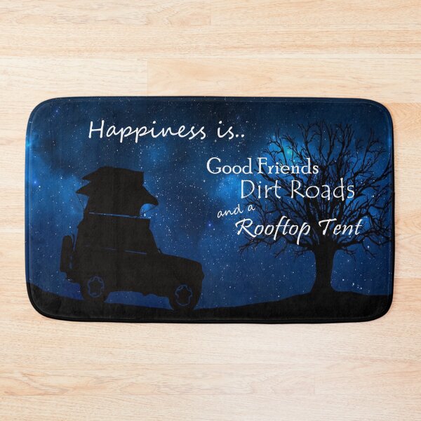 Item preview, Happiness is...Good Friends, Dirt Roads and a Rooftop Tent! designed and sold by MountMercantile.
