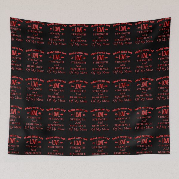 Item preview, Made With The Love Strength And Resilience of My Mom - Red designed and sold by shellagrash.