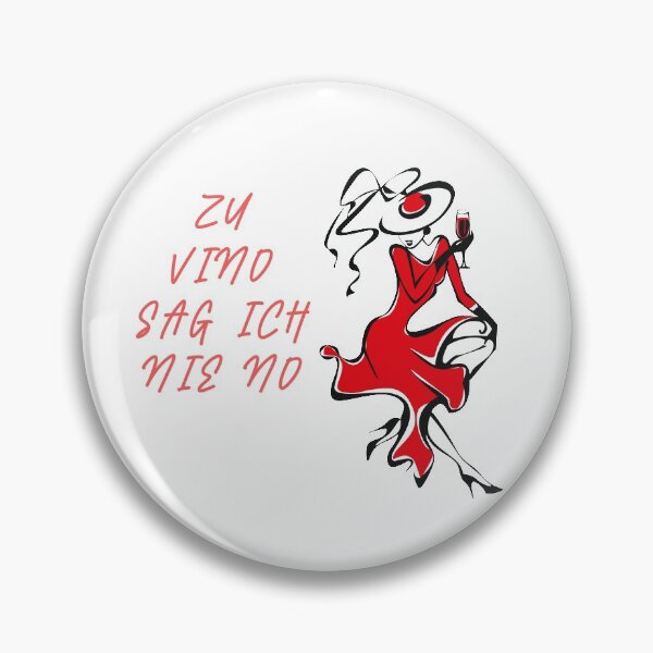 Item preview,  I never say no to vino, wine, dinner, wine drinker designed and sold by ThommyBLN.