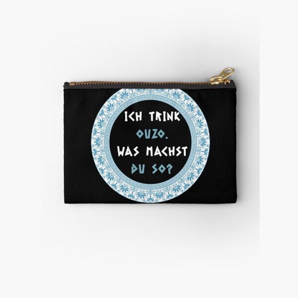 Item preview, I drink ouzo, what are you doing? Ouzo, Greece, Fun designed and sold by ThommyBLN.
