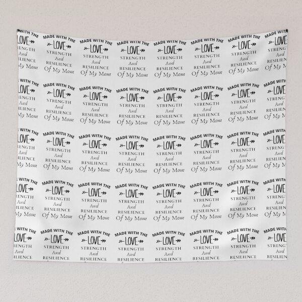 Item preview, Made With The Love Strength And Resilience of My Mom - Super Mom designed and sold by shellagrash.