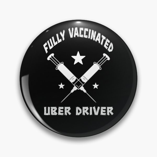 Item preview, Fully vaccinated - uber driver designed and sold by SidTastic .