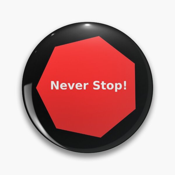 Item preview, Never stop! designed and sold by warjun11.