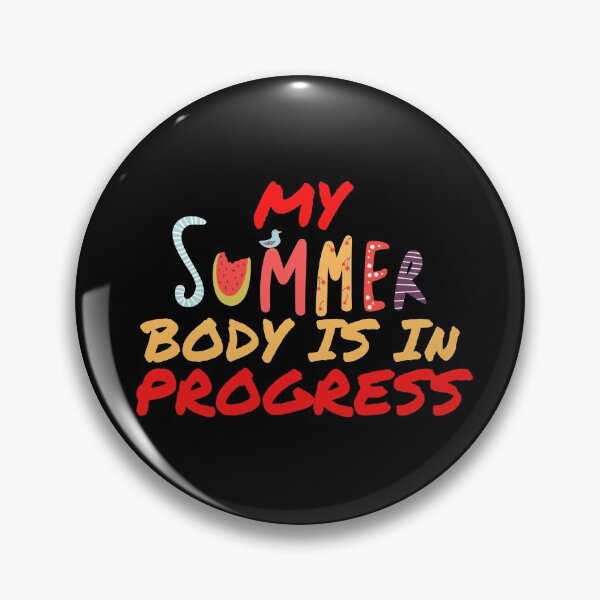 Item preview, My summer body is in progress designed and sold by PeaceyArt.
