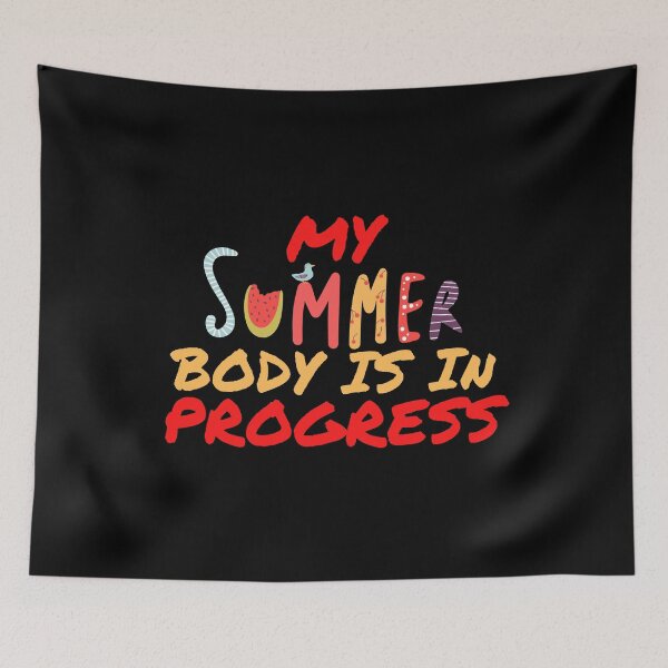 Item preview, My summer body is in progress designed and sold by PeaceyArt.