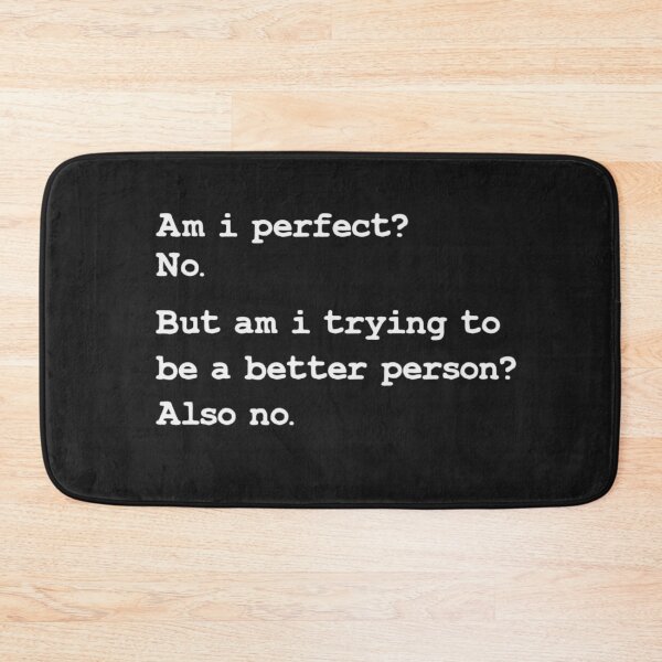 Item preview, Am I perfect? No. Funny Sarcastic Underachievers designed and sold by AGhostOfAChance.