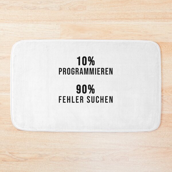 Artikelvorschau, 10% Programmieren, 90% Fehler suchen entworfen und verkauft von TopsellerShirts.
