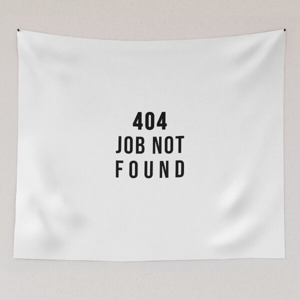 Item preview, 404 - Job not found designed and sold by TopsellerShirts.