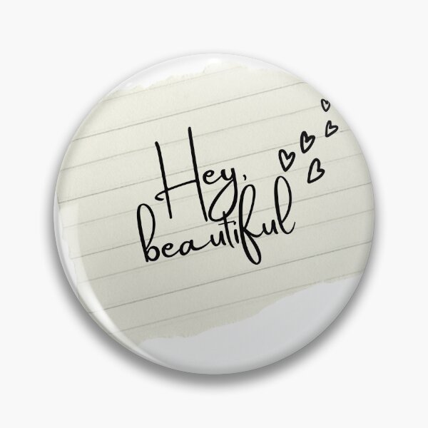 Item preview, Hey, beautiful <3 designed and sold by whitejasmine.