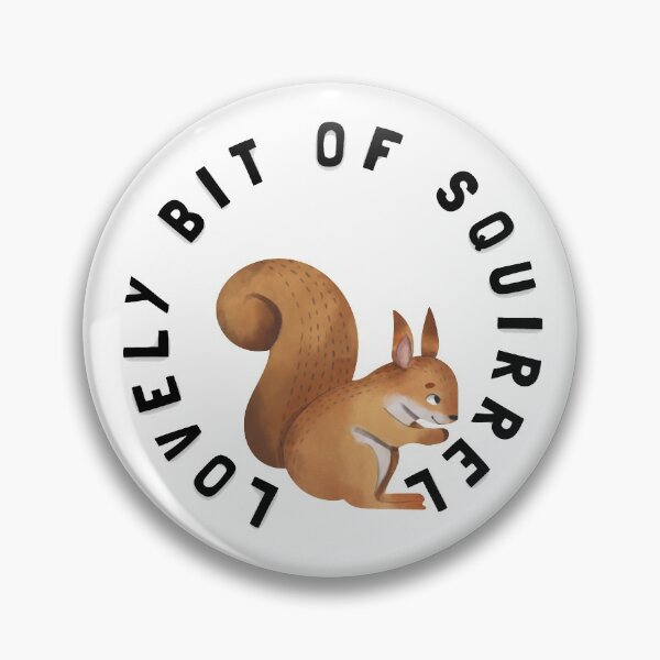 Item preview, Lovely Bit Of Squirrel designed and sold by Beeroclock.