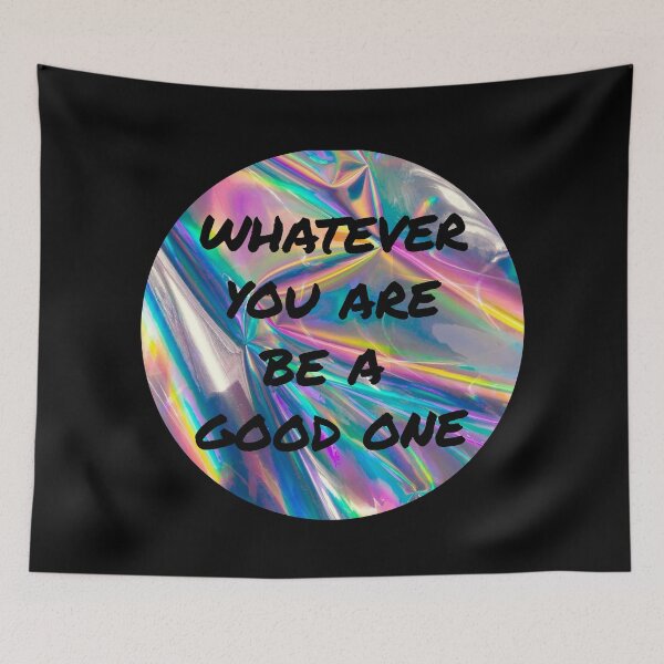 Item preview, Whatever You Are Be A Good One Motivational designed and sold by Sour Soul.