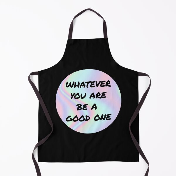 Item preview, Whatever You Are Be A Good One Motivation designed and sold by Sour Soul.