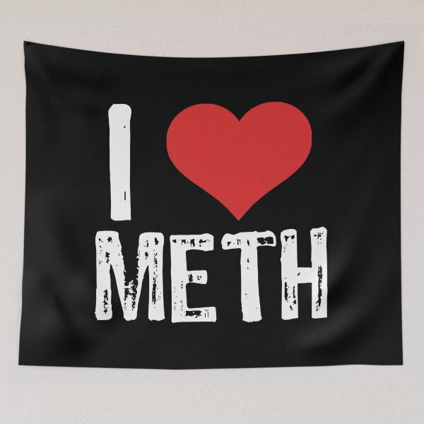 Aperçu de l'œuvre J'aime la méthamphétamine créée et vendue par The "I Love Everything" Shop.