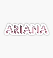 Ariana Sticker