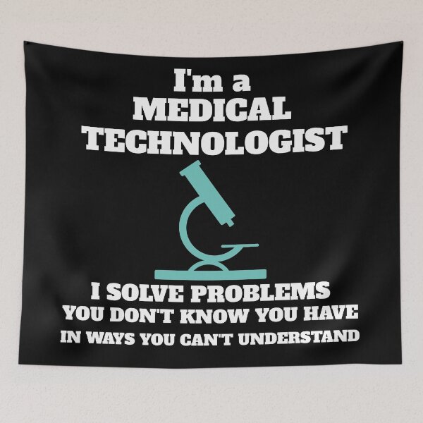 Item preview, Medical Laboratory Technologist Quote - Funny designed and sold by mewsis.