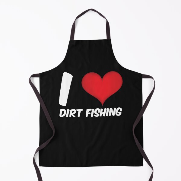 Item preview, I love dirt fishing and metal detecting designed and sold by Click-Like.