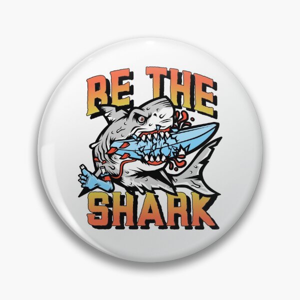 Item preview, Be The Shark designed and sold by sillyconevalley.