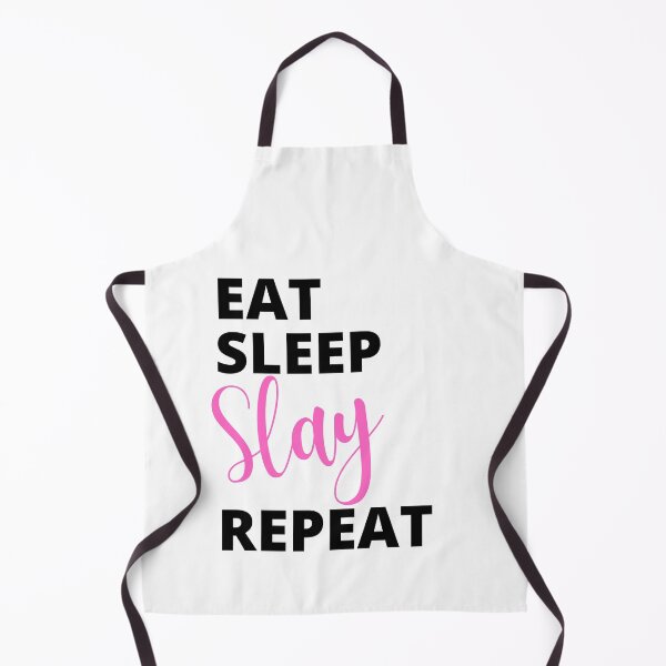Item preview, Eat Sleep Slay Repeat designed and sold by Sedatinho97.