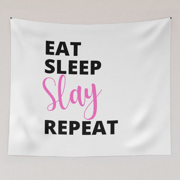 Item preview, Eat Sleep Slay Repeat designed and sold by Sedatinho97.
