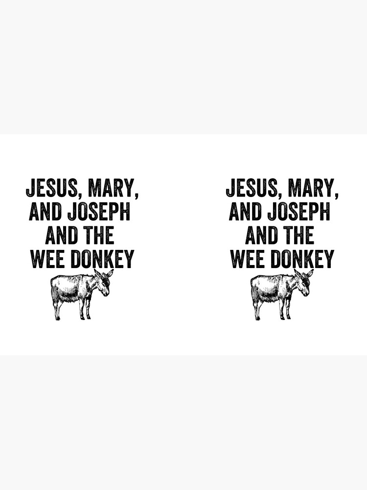 jesus mary and the wee donkey