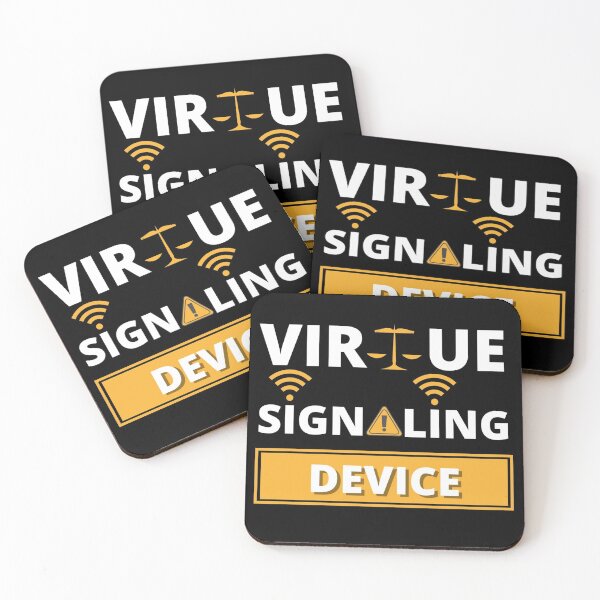 Item preview, Virtue Signaling Device designed and sold by dope stuff.