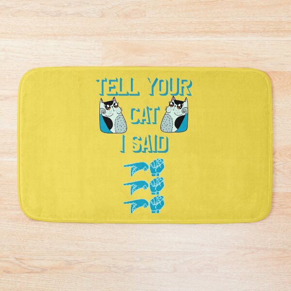 Item preview, Tell your cat i said pspsps in sign language  designed and sold by 1DaisyChainLane.