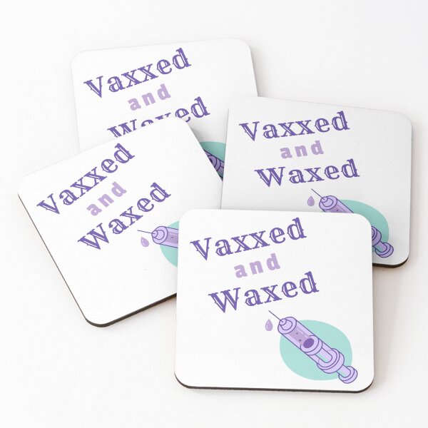Item preview, Vaxxed and waxed designed and sold by Beeroclock.