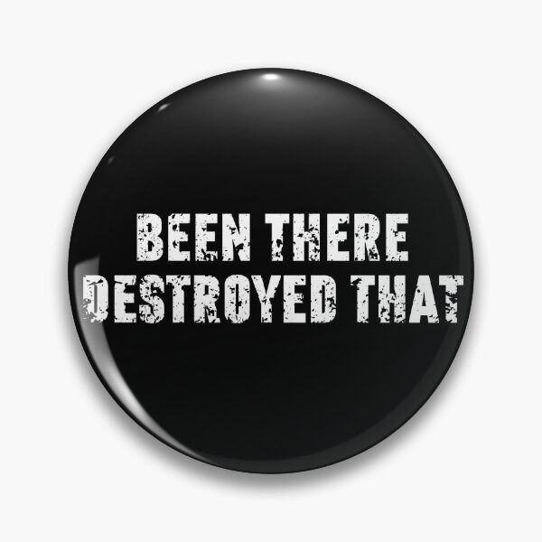 Item preview, Been There Destroyed That | Done That | Worn | Vintage designed and sold by itsokaybyme.