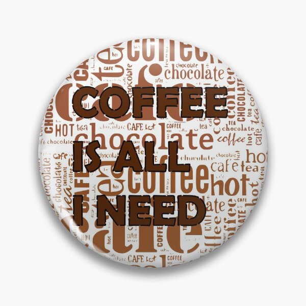 Item preview, Coffee Is all That I need!- t-shirts and stickers designed and sold by J0TEE.