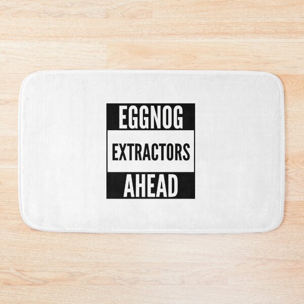 Item preview, Eggnog Extractors Ahead designed and sold by BobPagani.