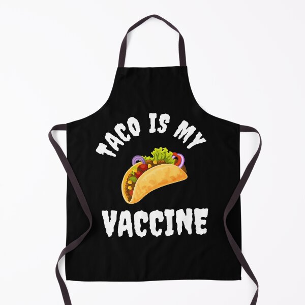 Item preview, Taco Is My Vaccine designed and sold by Mariano Topno.