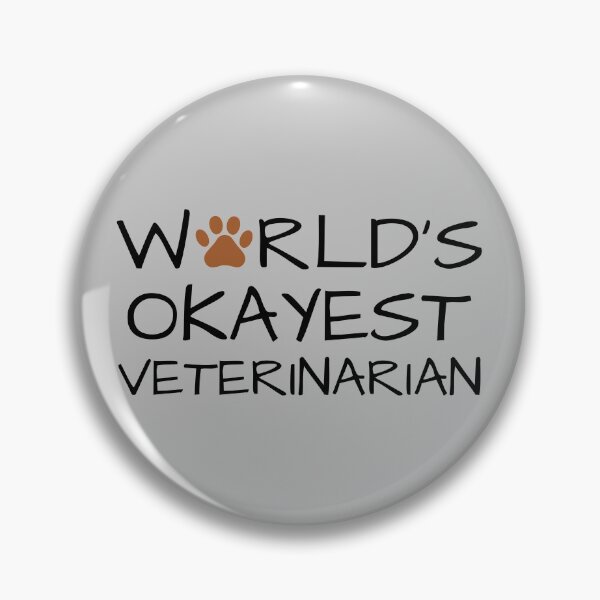 Item preview, World's Okayest Veterinarian Funny Vet designed and sold by ByTekk.