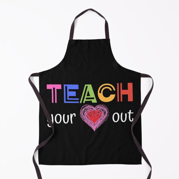 Item preview, Teach your heart out, teacher life designed and sold by sirina2796.
