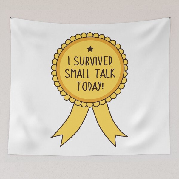 Item preview, Small Talk Survivor Of The Day designed and sold by Zooone.