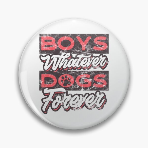 Item preview, Boys Whatever Dogs Forever designed and sold by csoDesign.