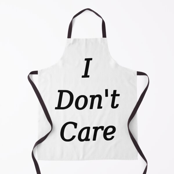 Item preview, I Don't Care designed and sold by Brad Chambers.