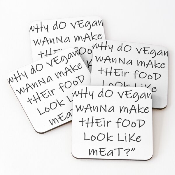 Item preview, “wHy dO vEganS wAnNa mAke tHEir fOoD LoOk LiKe mEaT?” designed and sold by katydubu.