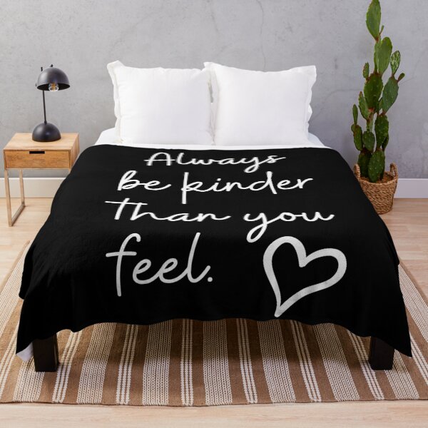 Item preview, Always be kinder than you feel. Hand drawn heart. Handwritten script, white text. designed and sold by JellyBeenzz.