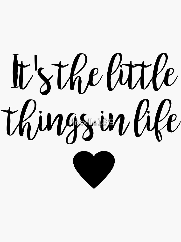 It's the little things. Наклейки про любовь с надписями. Love the little things in Life. #Little__things_in_Life#.