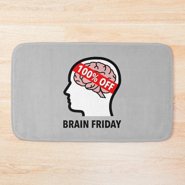 Item preview, Brain Friday - 100% Off designed and sold by Moodific.
