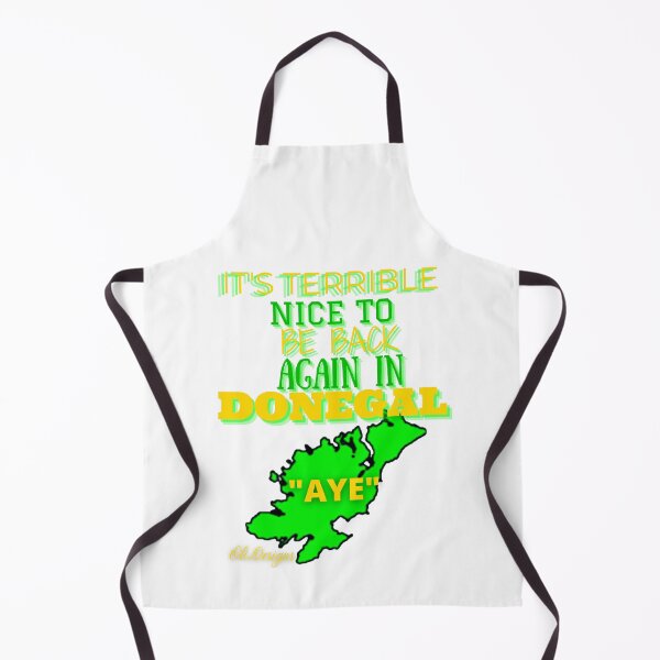 Item preview, IT'S TERRIBLE NICE TO BE BACK AGAIN IN DONEGAL AYE designed and sold by OliDesigns.