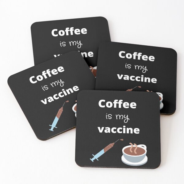 Item preview, Coffee is my vaccine designed and sold by Qandy.