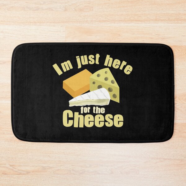 Item preview, I’m Just Here For The Cheese  designed and sold by Funful.