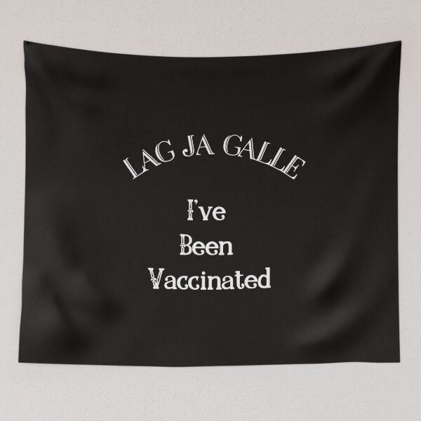 Item preview, LAG JA GALLE I've been vaccinated designed and sold by HSJdesignseu.