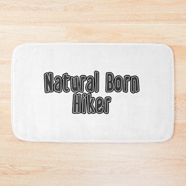 Item preview, Natural Born Hiker designed and sold by iamhewho.